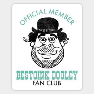 The Bestoink Dooley Fan Club Magnet